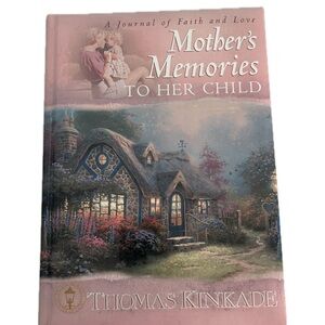 Thomas Kinkade “Mother’s Memories to Her” Child Journal